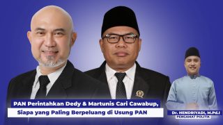 PAN Perintahkan Dedy&Martunis Cari Cawabup,Siapa Yang Paling Berpeluang di Usung PAN
